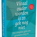 Omslag boek Vitaal ouder worden is zo gek nog niet (ebook)
